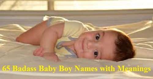 65 Badass Baby Boy Names with Meanings